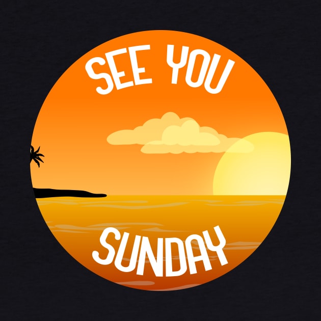 See You Sunday by GoranDesign